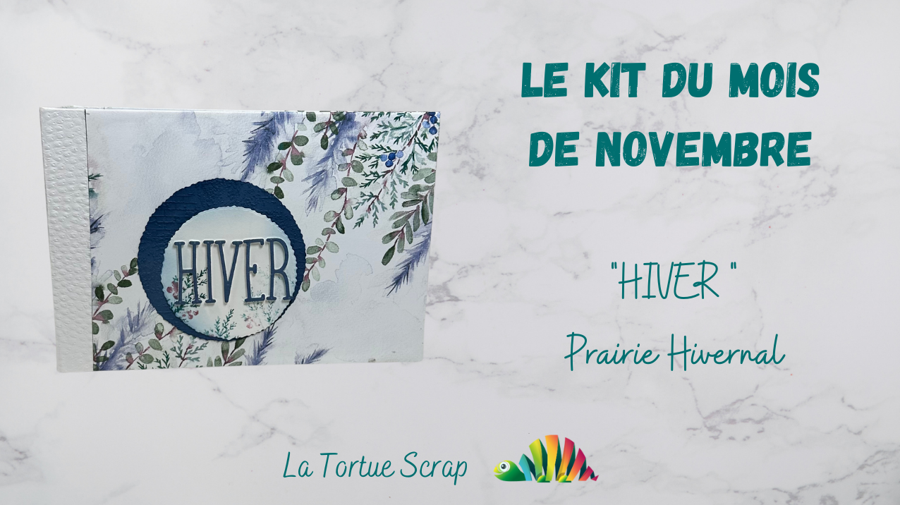 Le kit du mois de novembre « hiver »