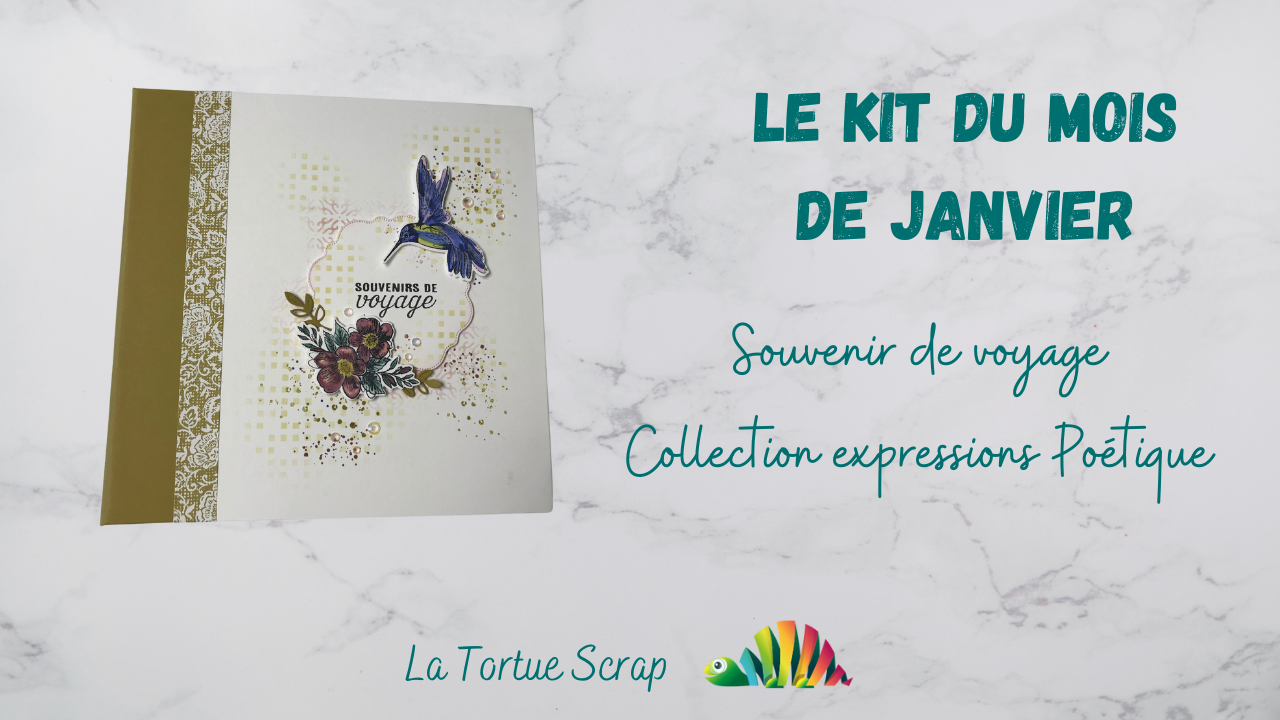 Découvrez le Kit du Mois de Janvier : Souvenir de Voyage