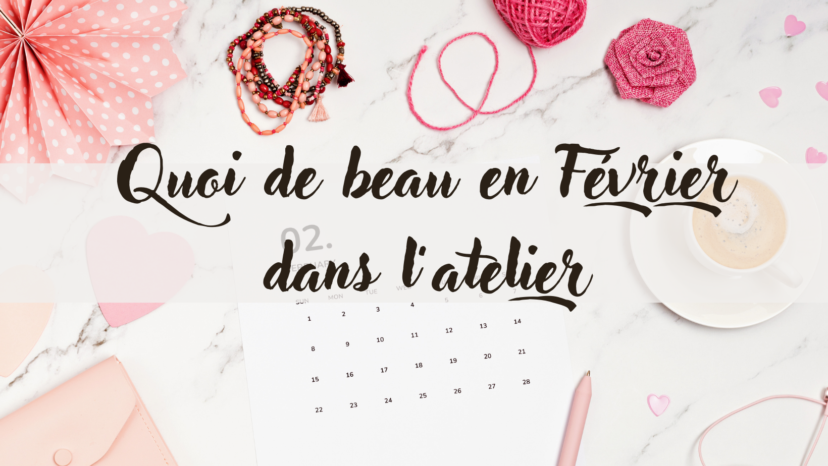 ? Février à L’Atelier de La Tortue Scrap : Nouveautés, Ateliers et Plus !